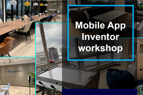 [已完滿結束 Completed] Cognizant – Mobile App Inventor工作坊 | Cognizant – Mobile App Inventor Workshop  